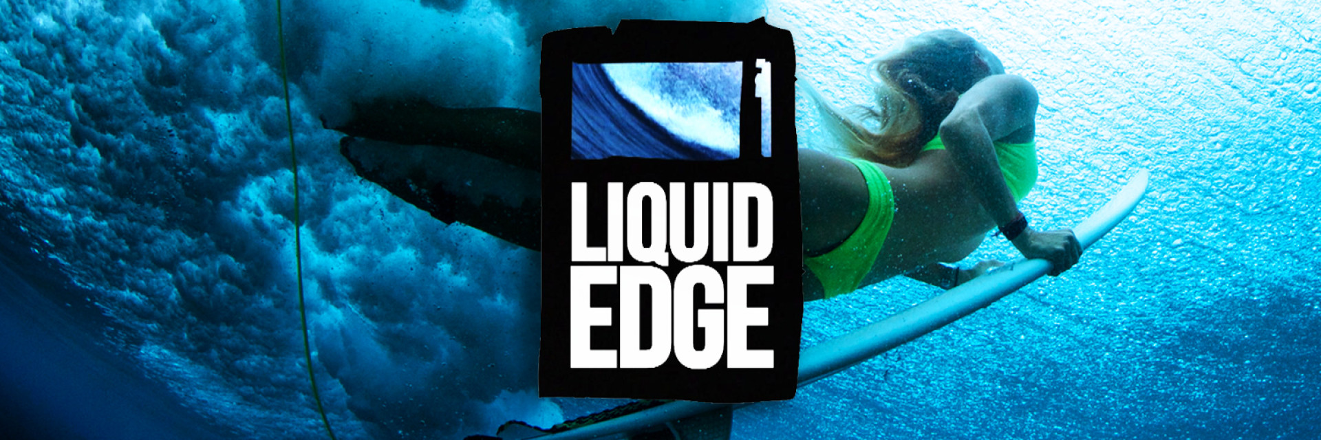 Liquid Edge