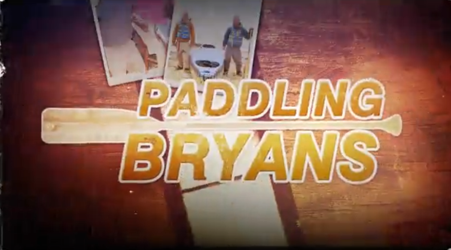 Paddling Bryans